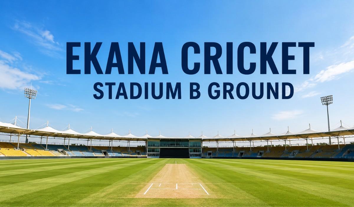 Ekana Cricket Stadium B Ground